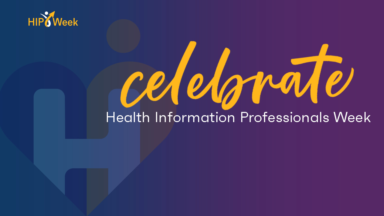 Celebrating Health Information Professionals