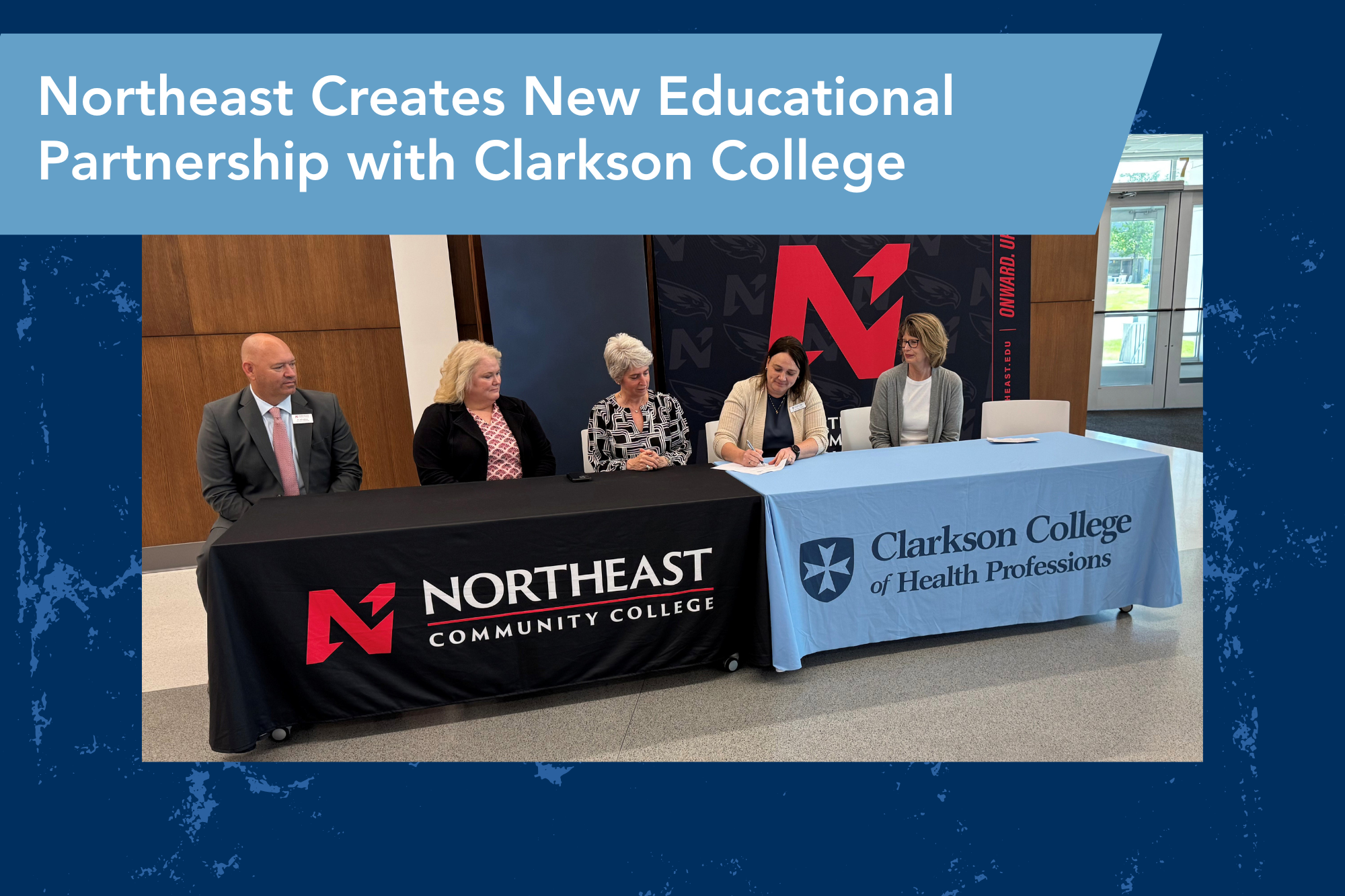 Dr. Andreia Nebel signs an articulation agreement between Clarkson College and Northeast Community College.